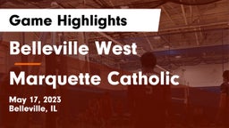 Belleville West  vs Marquette Catholic  Game Highlights - May 17, 2023