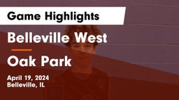 Belleville West  vs Oak Park  Game Highlights - April 19, 2024