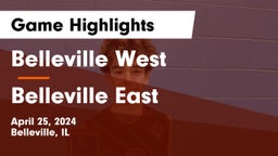 Belleville West  vs Belleville East  Game Highlights - April 25, 2024