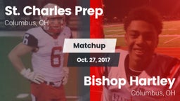 Matchup: St. Charles Prep vs. Bishop Hartley  2017