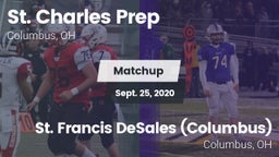 Matchup: St. Charles Prep vs. St. Francis DeSales  (Columbus) 2020