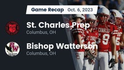 Recap: St. Charles Prep vs. Bishop Watterson  2023