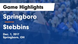 Springboro  vs Stebbins  Game Highlights - Dec. 1, 2017