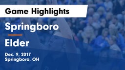 Springboro  vs Elder  Game Highlights - Dec. 9, 2017