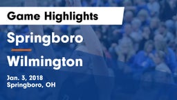 Springboro  vs Wilmington  Game Highlights - Jan. 3, 2018