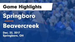 Springboro  vs Beavercreek  Game Highlights - Dec. 22, 2017