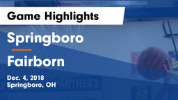 Springboro  vs Fairborn Game Highlights - Dec. 4, 2018