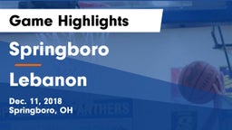 Springboro  vs Lebanon   Game Highlights - Dec. 11, 2018