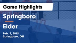Springboro  vs Elder  Game Highlights - Feb. 5, 2019
