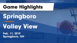 Springboro  vs Valley View  Game Highlights - Feb. 11, 2019