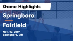 Springboro  vs Fairfield  Game Highlights - Nov. 29, 2019