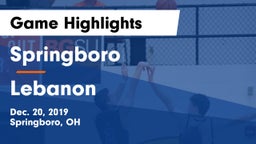 Springboro  vs Lebanon   Game Highlights - Dec. 20, 2019