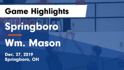 Springboro  vs Wm. Mason  Game Highlights - Dec. 27, 2019
