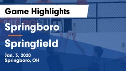 Springboro  vs Springfield  Game Highlights - Jan. 3, 2020