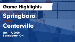 Springboro  vs Centerville Game Highlights - Jan. 17, 2020