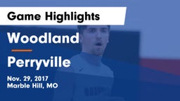 Woodland  vs Perryville Game Highlights - Nov. 29, 2017