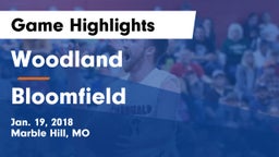 Woodland  vs Bloomfield Game Highlights - Jan. 19, 2018