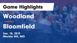 Woodland  vs Bloomfield Game Highlights - Jan. 18, 2019