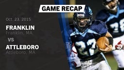 Recap: Franklin  vs. Attleboro  2015