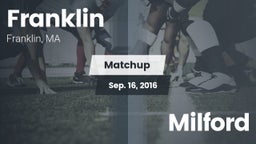 Matchup: Franklin vs. Milford 2016