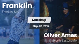Matchup: Franklin vs. Oliver Ames  2016