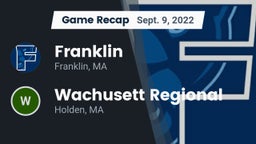 Recap: Franklin  vs. Wachusett Regional  2022