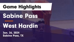 Sabine Pass  vs West Hardin  Game Highlights - Jan. 26, 2024