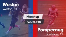 Matchup: Weston  vs. Pomperaug  2016