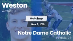 Matchup: Weston  vs. Notre Dame Catholic  2019