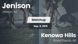 Matchup: Jenison   vs. Kenowa Hills  2016