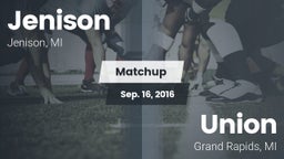 Matchup: Jenison   vs. Union  2016