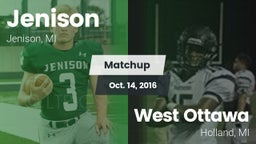 Matchup: Jenison   vs. West Ottawa  2016