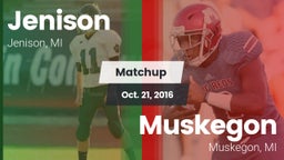 Matchup: Jenison   vs. Muskegon  2016