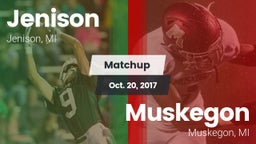 Matchup: Jenison   vs. Muskegon  2017