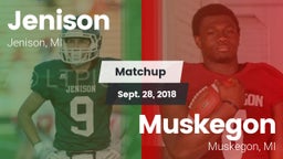Matchup: Jenison   vs. Muskegon  2018