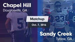 Matchup: Chapel Hill High vs. Sandy Creek  2016