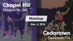Matchup: Chapel Hill High vs. Cedartown  2016