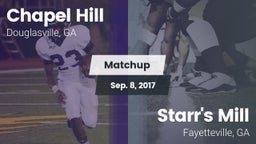 Matchup: Chapel Hill High vs. Starr's Mill  2017