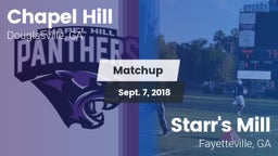Matchup: Chapel Hill High vs. Starr's Mill  2018