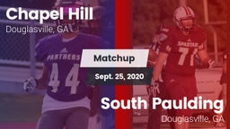 Matchup: Chapel Hill High vs. South Paulding  2020