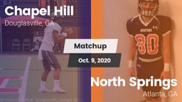 Matchup: Chapel Hill High vs. North Springs  2020