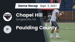 Recap: Chapel Hill  vs. Paulding County  2021