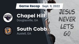 Recap: Chapel Hill  vs. South Cobb  2022