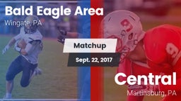 Matchup: Bald Eagle Area vs. Central  2017
