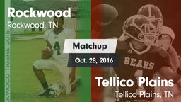 Matchup: Rockwood  vs. Tellico Plains  2016