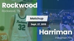 Matchup: Rockwood  vs. Harriman  2019