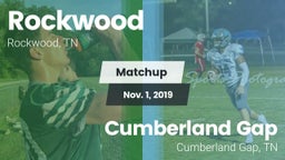 Matchup: Rockwood  vs. Cumberland Gap  2019