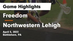 Freedom  vs Northwestern Lehigh  Game Highlights - April 5, 2022