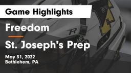 Freedom  vs St. Joseph's Prep  Game Highlights - May 31, 2022