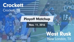 Matchup: Crockett  vs. West Rusk  2016